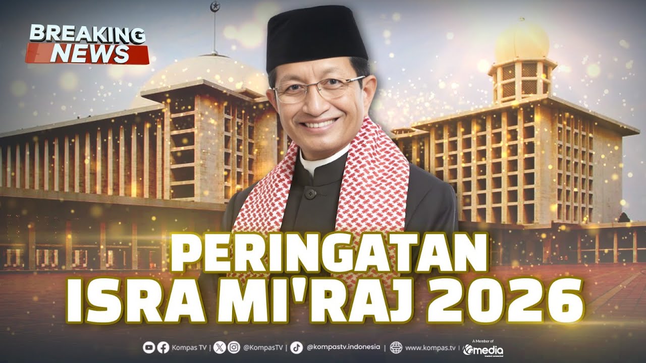 BREAKING NEWS - Peringatan Isra Mi'raj 1447 H/2026 Tingkat Kenegaraan di Masjid Istiqlal