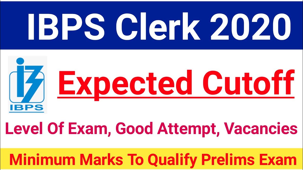 IBPS Clerk Prelims Expected Cutoff 2020|IBPS Clerk Prelims Result Date 2020|