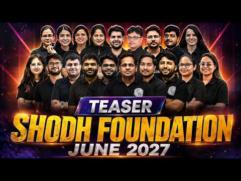 SHODH Foundation June 2027 | Official Teaser | CSIR NET 2027 Biggest Foundation Batch | PW
