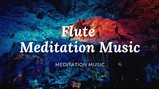 Flute Music | Meditation Music For Relaxation