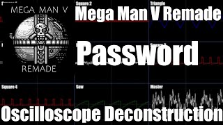 Mega Man V Remade - Password - Oscilloscope Deconstruction
