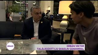 Orbán Viktor találkozott Liu Shaolin Sándorral