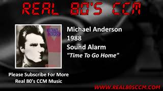 Michael Anderson - Time To Go Home