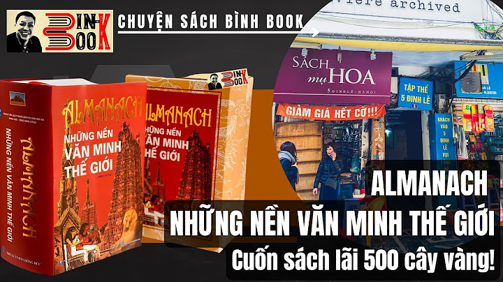 Almanach những nền văn minh thế giới tái bản 2023 năm 2024