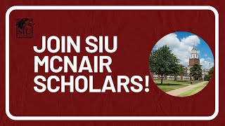 Join SIU McNair Scholars