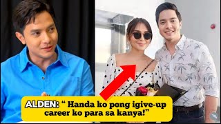 Alden Richards Handang Igive-up ang kanyang career para kay Kathryn!! Ang Sweet niya!Panoorin 🥰