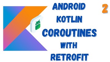 Android kotlin Coroutines with Retrofit part -2 in hindi