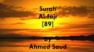 Surah Al-fajr by Ahmed Saud