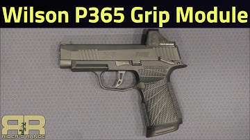 Wilson P365/365XL Grip Module