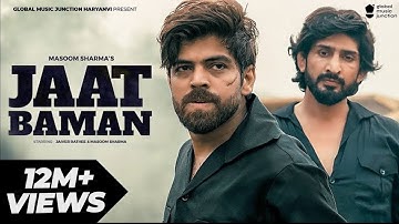 Jaat Baman | Masoom Sharma ft. Jaiveer Rathi | Haryanvi Song 2023 New | Latest Haryanvi Song 2023