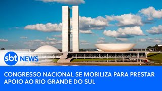 Video congresso-nacional-se-mobiliza-para-prestar-apoio-ao-rio-grande-do-sul