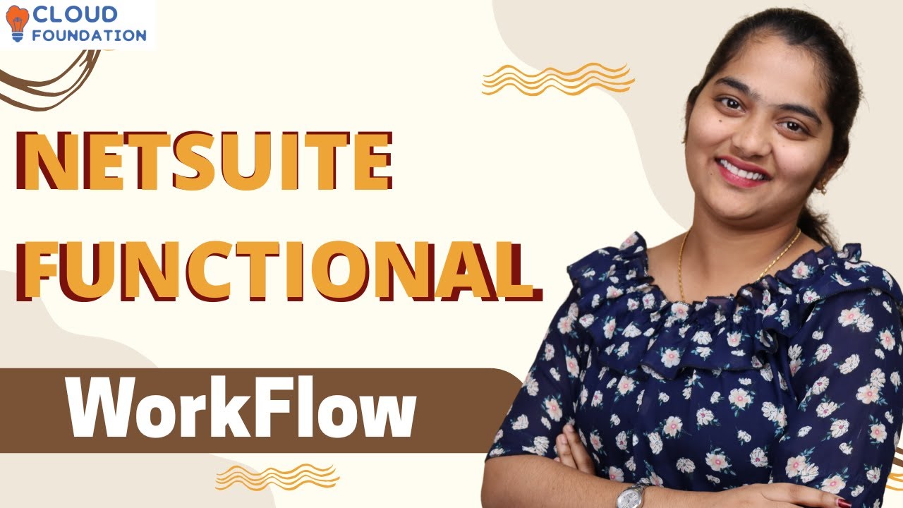 Netsuite functional WorkFlow | Netsuite functional Training | Netsuite ...