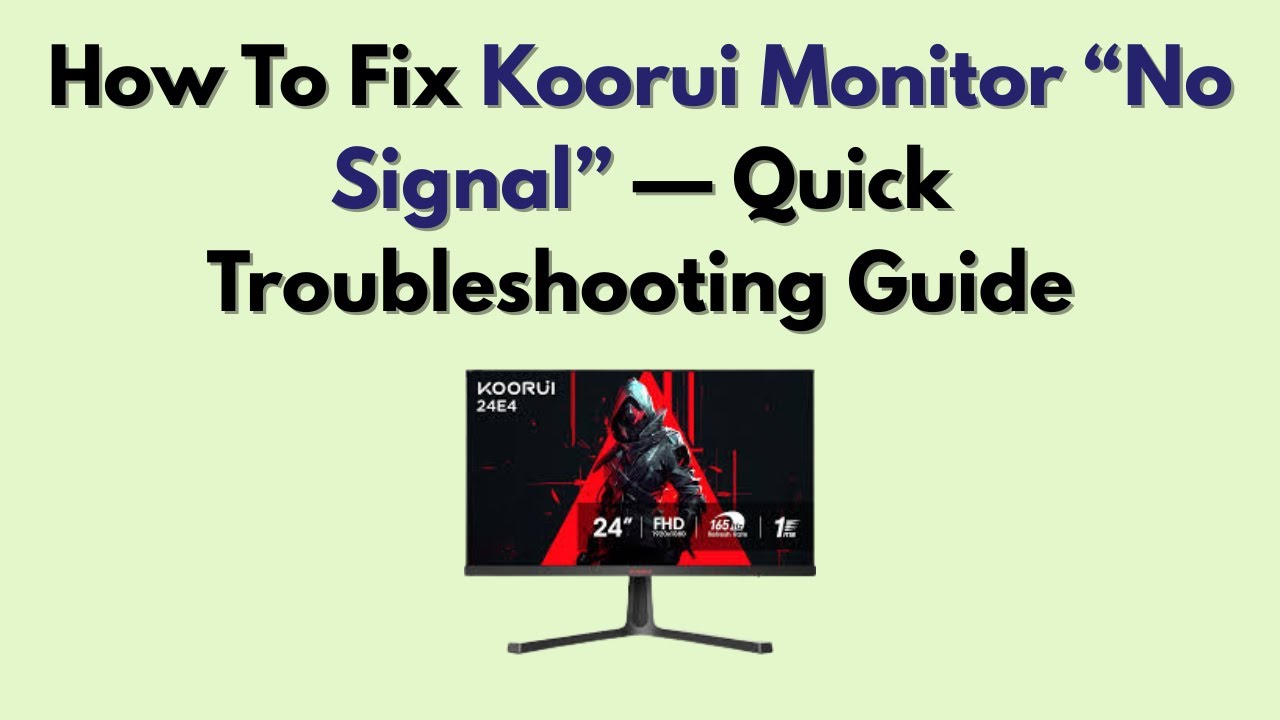 KOORUI 24E4 ジャンク品（通電OK / 映像NG） How To Fix Koorui Monitor “No Signal” — Quick Troubleshooting