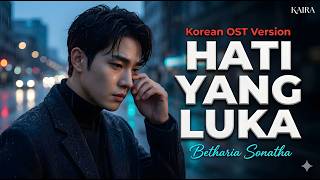 Hati Yang Luka – Betharia Sonatha | Korean OST Version (Cinematic Jazz Cover) by KAIRA 💔