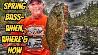 SPRING BASS- Where, When & How- Ontario Open Season Bass