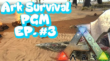 Ark Survival Evolved - Procedurally Generated Map EP. #3 - Time for Tames
