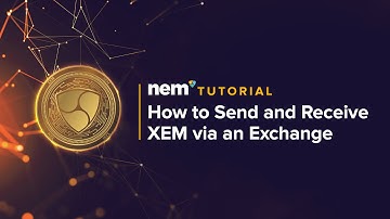 Tutorial: How to Send and Receive XEM via an Exchange