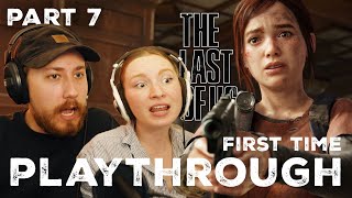 Were BACK!!! // Married Couple Plays THE LAST OF US!! First Time Playthrough + Reaction - Pt. 7