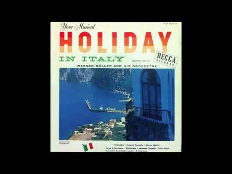 HOLIDAY IN ITALY -  Werner Müller   Holiday In Italy (lp, US, 1955)