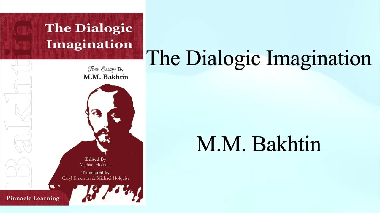 M m bakhtin s the dialogic imagination book note youtube