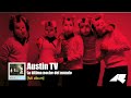 Austin Tv - La Ultima Noche Del Mundo (2003) [ Full Album ]