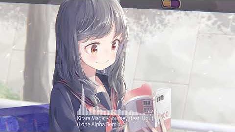 Kirara Magic - Journey (feat. Ugu) (Lone Alpha Remix)