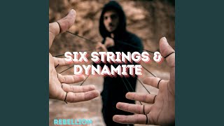 Six Strings & Dynamite