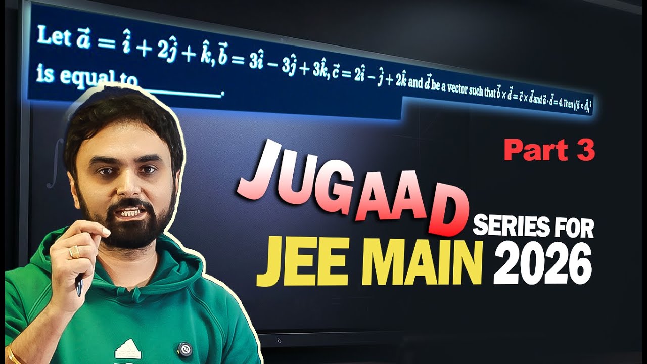 JUGAAD Series Part 3 | Vectors Trick Questions | JEE Main 2026
