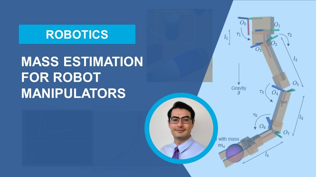 Mass Estimation for Robot Manipulators