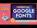 Using & Optimizing Google Fonts - Colt's Code Camp