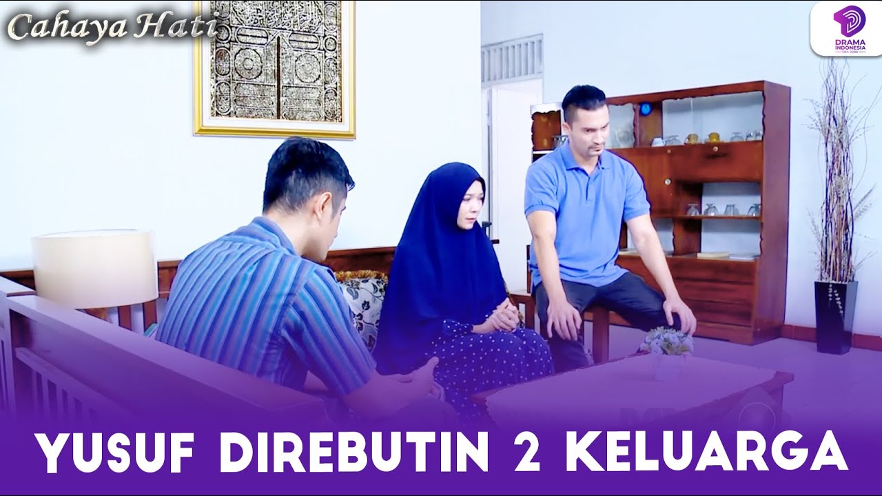 YUSUF DIREBUTIN 2 KELUARGA, BINGUNG PILIH MANA! | CAHAYA HATI | EPS 65 (4/6)