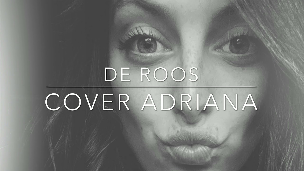 De roos (cover) - Adriana
