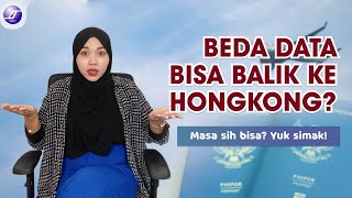 APA BEDA DATA BISA KEMBALI KE HONG KONG?