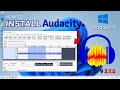 Easiest Way to Download & Install Audacity on Windows 11 🖥️ (Step-by-Step Guide)