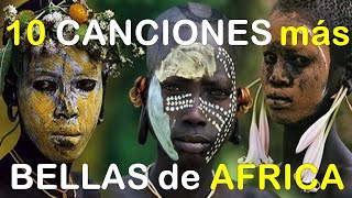 🎧10 canciones más bellas de Africa 🦁 🐍🐘