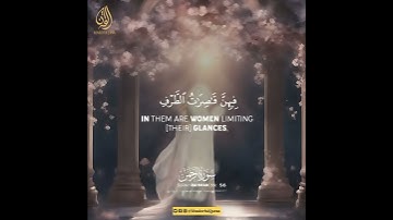 Surah Ar-Rahman | Ayah 54-57 | سورة الرحمن | Wonderful Quran