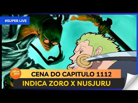 ONE PIECE 1112 - ISSO INDICA UMA LUTA ZORO X NUSJURU?