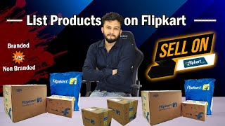 A Beginner’s Guide on How to List Products on Flipkart || list unbranded products on Flipkart 2022