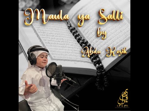 Maula Ya Salli by Abdu Rozik🙏🕌