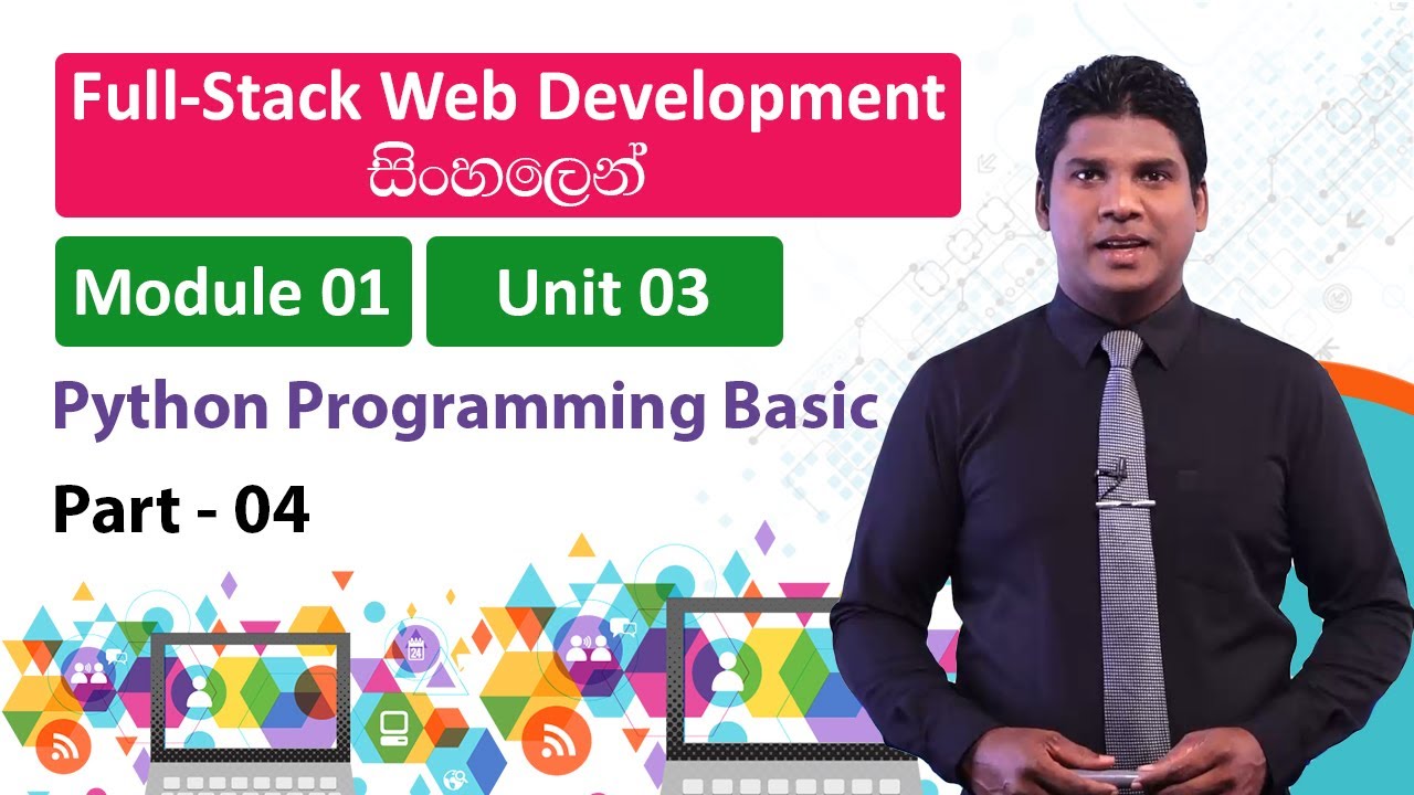 Module 01 | Unit 03 | Python Programming Basic | Part 04 | Full-Stack ...