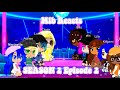 Mlb Reacts 2.2 || Season 2 Episode 2 || Comic dubs