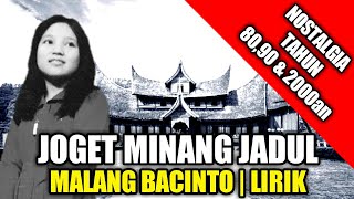 Lagu Joget Minang - Malang Bacinto | Lirik | Voc : Melati