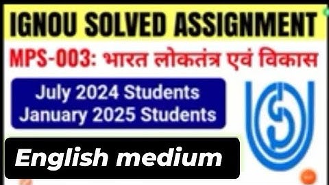 MPS 003 Democracy and development in india SOLVED ASSIGNMENT ENG MEDIUM #ignou #ignouassignment