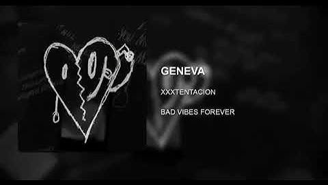 XXXTENTACION–GENEVA Snippet