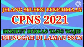 Jelang Penerimaan Seleksi CPNS 2021, Berikut Berkas yang Wajib Kamu Unggah di Laman SSCN/ PAK GURU Jelang Penerimaan Seleksi CPNS 2021, Berikut Berkas yang Wajib Kamu Unggah di Laman SSCN/ PAK GURU
