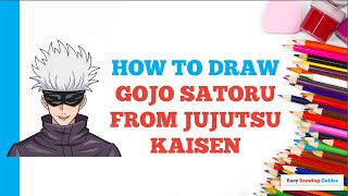 How to Draw Gojo Satoru from Jujutsu Kaisen Easy Step by Step Drawing Tutorial for Beginners