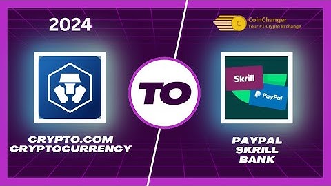 Withdraw CRYPTO.COM to PayPal, Bank, or Skrill in 2024 on CoinChanger Instantly