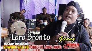 Download Lagu Loro Bronto - Gilang - Sawunggaling Music Live Karangdowo - Anggito Laras Audio MP3 Download Lagu Loro Bronto - Gilang - Sawunggaling Music Live Karangdowo - Anggito Laras Audio MP3