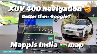 Mappls India 🇮🇳 Map in XUV 400🤯 Better then Google?
