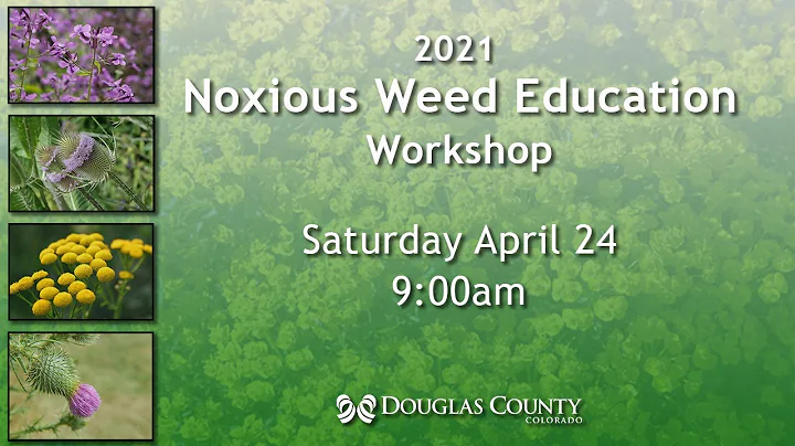 2021 Noxious Weed Education Workshop